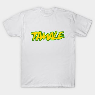 Tamale T-Shirt